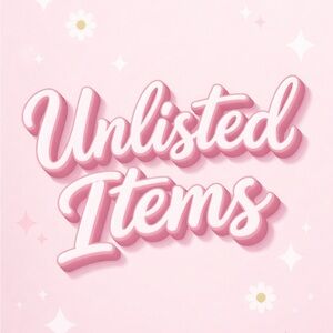 Unlisted Items!